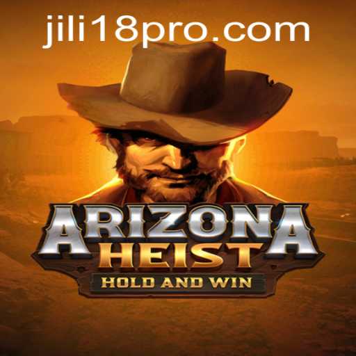 Explore the Thrilling Adventures of ArizonaHeist: A Complete Guide