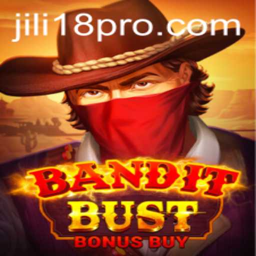 Discover the Excitement of BanditBustBonusBuy: An In-Depth Look at the Game with JILI18