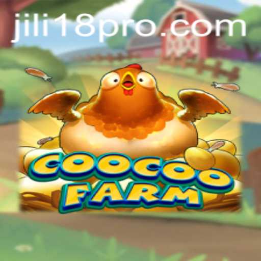 Exploring CooCooFarm: An In-Depth Look into the Game with JILI18