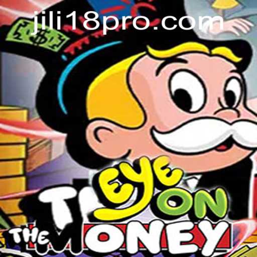 EyeOnTheMoney: A Dynamic Gaming Experience with JILI18