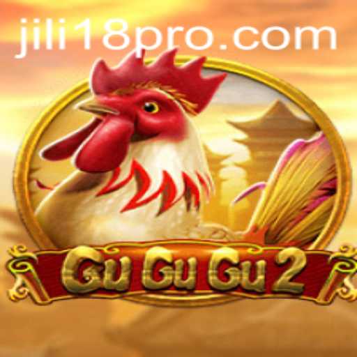 Exploring the Intricacies of GuGuGu2: A New Gaming Sensation by JILI18