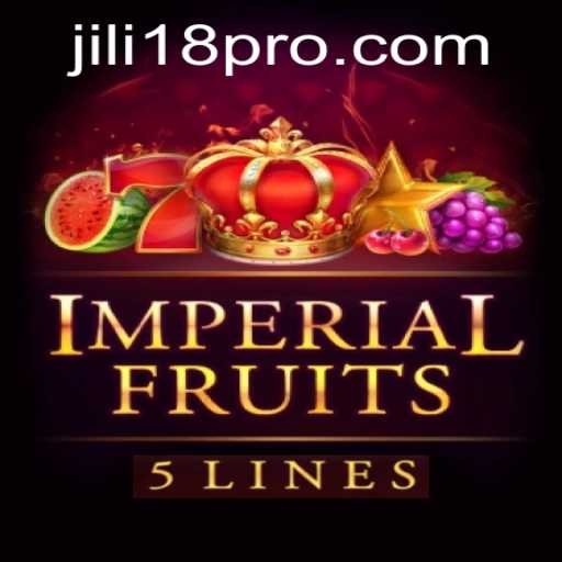 Imperial Fruits 5: A Lavish Gaming Experience by JILI18