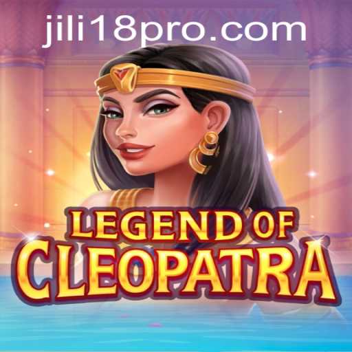 Exploring the Excitement of LegendOfCleopatra with JILI18
