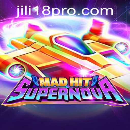 Unveiling MadHitSupernova: The Galactic Gaming Experience Fueled by JILI18