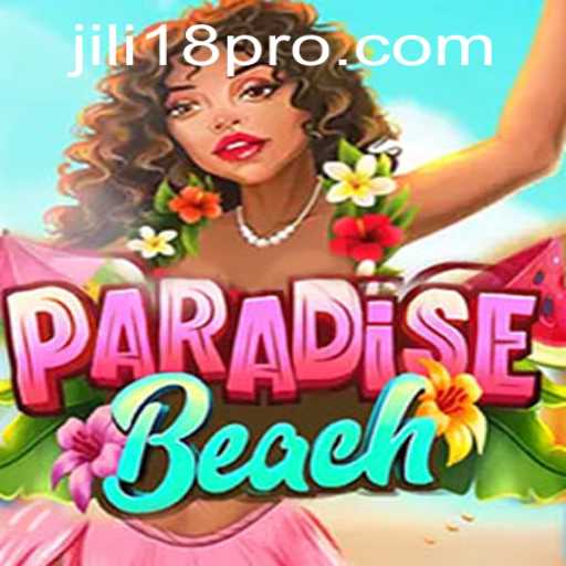 Exploring ParadiseBeach: A Comprehensive Guide to the Latest Gaming Sensation by JILI18