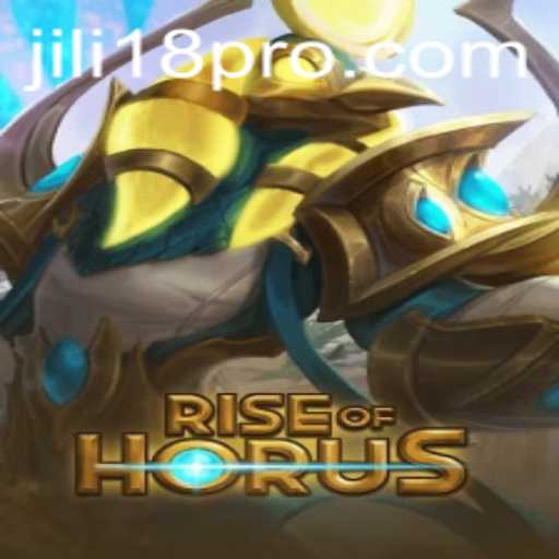Discover the Thrilling World of RiseofHorus and JILI18