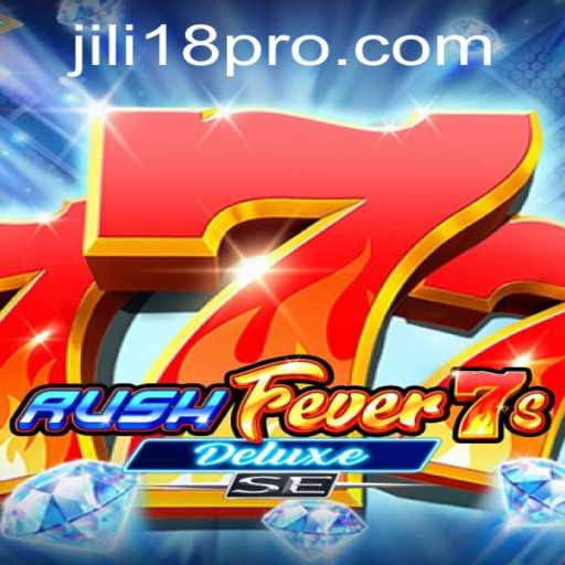 RushFever7sDeluxeSE: An Immersive Gaming Experience with JILI18