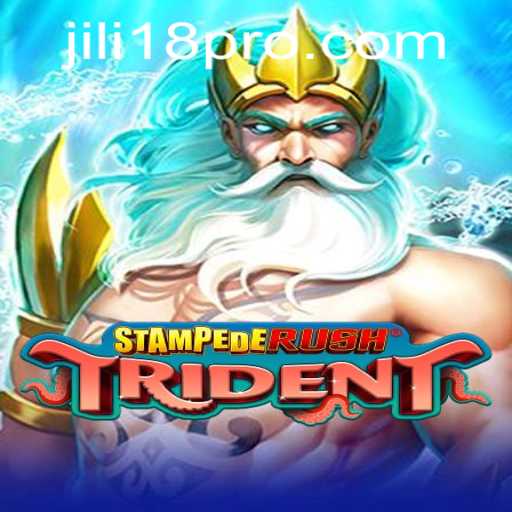 StempedeRushTrident: Dive into an Ocean of Adventure with JILI18
