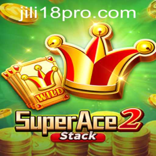 Mastering SuperAce2: An In-Depth Look at the Thrilling Adventure with JILI18