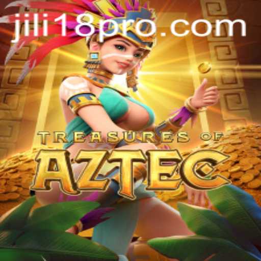 Exploring the Mystical World of Treasures of Aztec: A JILI18 Adventure