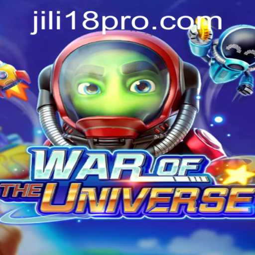 The Epic Confrontation: WAROFTHEUNIVERSE and the Intrigue of JILI18