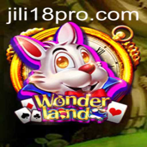 Discover the Enchanting World of 'Wonderland' with JILI18